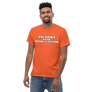 "Victory Over Being a Victim" Classic Tee