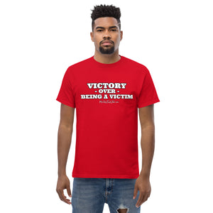 "Victory Over Being a Victim" Classic Tee