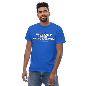 "Victory Over Being a Victim" Classic Tee