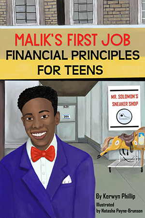 Malik's First Job: Financial Principles for Teens (Signed by Author)