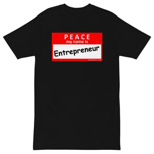"Peace. My Name is Entrepreneur" Men’s premium heavyweight tee